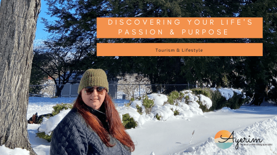 Discovering Your Life’s Passion & Purpose