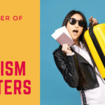 Passionate About Tourism and Why Traveling Matters in Todays World